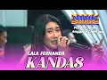 Download Lagu KANDAS - LALA FERNANDA - PRIMADONA || Wonosari Pagu Kediri