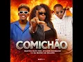 Comichão (feat. Dj Maike, Dj Balang)