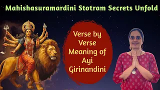 mahishasuramardini stotram ayi girinandini meaning verse by verse with deeper insights part 1