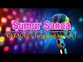 Download Lagu SUMUR SANGA @DEWI KIRANA ( KARAOKE ) MP3