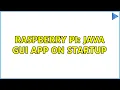 Raspberry Pi Java GUI app on Startup