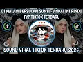 Lagu ANDAI INI RINDU - BY XKATIRA SOUND VIRAL TIKTOK TERBARU🔥