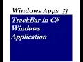 TrackBar in C Windows Application