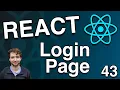 Create a Login Page - React Tutorial 43