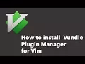 How to install Vundle Plugin Manager for Vim