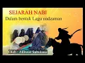 Download Lagu Syair sejarah Nabi ~ sirah Thoriqiyah