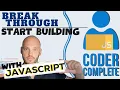 Stuck in JS Basics Discover the Breakthrough Method to Start Creating Real Stuff CoderComplete