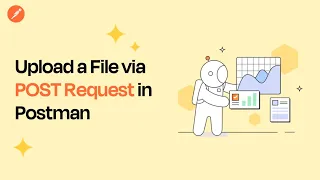 Uploading Files with a POST Request in Postman