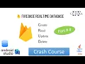 in Firebase Realtime Database Android Tutorial 4