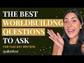 The BEST Worldbuilding Questions to Ask Before Your Start Writing