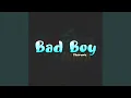 Download Lagu Bad Boy (Original Mix)