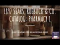 1897 Sears Catalog 1 Drugs Department New Recording ASMR Quiet Reading for Relaxation Sleep