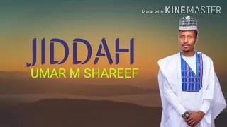umar m shareef official lyrics video wakar jiddah mai rubutu daga tashar arewa status tv