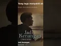 Lagu Jadi Kenangan By syahriyadi