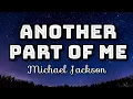 Download Lagu Michael Jackson - Another Part Of Me (Lyrics Video)