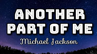 Michael Jackson Another Part Of Me Lyrics Video 