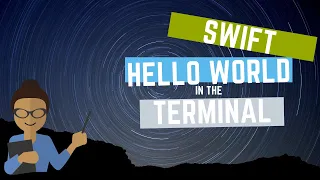 Swift Hello World App using Terminal