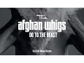 Download Lagu The Afghan Whigs - Do to the Beast [FULL ALBUM STREAM]