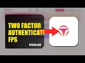 How To Enable Two Factor Authentication On FPS 2026 FULL GUIDE