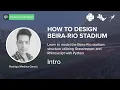 How to design a Stadium Beira-Rio Stadium - Intro