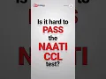 Is it hard to pass the NAATI CCL test