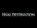 Final Destination 4 (2009) Theme Music