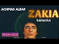 Download Lagu ZAKIA - ACHMAD ALBAR karaoke (no vocal)
