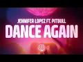 Download Lagu Jennifer Lopez - Dance Again (Lyrics) ft. Pitbull