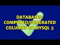 Databases columns in MySQL 5 2 Solutions