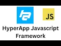 HyperApp JS Tutorial - Setup new Project And Simple App
