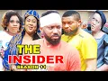 THE INSIDER SEASON 11 (Trending New Movie Full HD)Fredrick Leonard 2021 Latest Nigerian New Movie