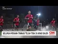 Download Lagu Seluruh Pemain Timnas Indonesia Telah Tiba di Arab Saudi