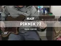 Download Lagu Naif - Piknik 72 (Bass Cover)