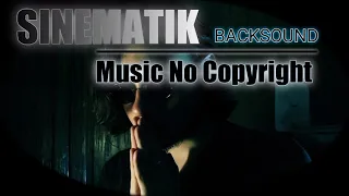 download musik sinematik gratis cinematic backsound free download no copyright