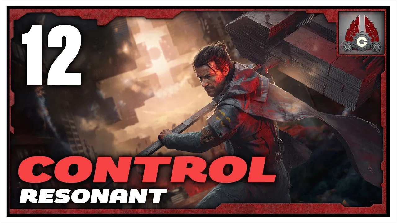 CONTROL Resonant | Part 12 CONTROL Resonant | Part 12