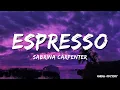 Download Lagu Sabrina Carpenter - Espresso (Lyrics)