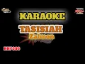 Download Lagu TASISIAH (Karaoke/Lirik)Zalmon KN7000