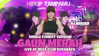 Download FUNKOT GAUN MERAH  - YANG LAGI GALAU MERAPAT !!! VIRAL TIKTOK BY DJ ANEZKA LIVE AT IBIZA SURABAYA MP3