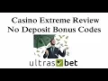 Casino Extreme Review No Deposit Bonus Codes 2019