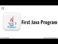 First Java Program Java Tutorial For Beginners How to Compile and Run Java Program