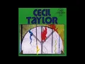 Download Lagu Cecil Taylor-Unit (Full Album)