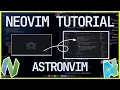 AstroNvim Tutorial 2025 Complete Setup Guide for Neovim Beginners Mastering Neovim Part 2