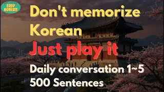 Basic Korean Daily Conversation1 5 Just Play It 500 Sentences 