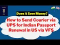 How to Send Courier via UPS for VFS Indian Passport Renewal in the USA Step-by-Step Guide