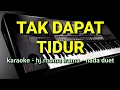 Lagu DANGDUT KARAOKE //tak dapat tidur// NADA duet //hj.rhoma irama// by jampangpbg //psr670