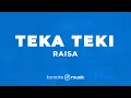Lagu Teka-teki - Raisa (KARAOKE VERSION)