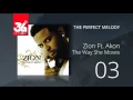 Download Lagu 03.  Zion Ft. Akon - The way she moves (Audio Oficial) [The Perfect Melody]