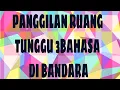 Download Lagu PANGGILAN RUANG TUNGGU BANDARA 3BAHASA (soeta)