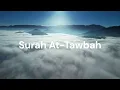 Download Lagu Surah At-Tawbah. Sheik Hani Ar-Rifai