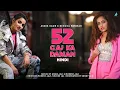 52 Gaj Ka Daman Hindi Asees Kaur Renuka Panwar Shloke Lal New Hindi Song ii music